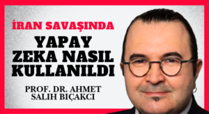 İran Savaşında Yapay Zeka Nasıl Kullanıldı?