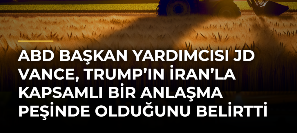 ABD Başkan Yardımcısı JD Vance, Trump’ın İran’la kapsamlı bir anlaşma peşinde olduğunu belirtti