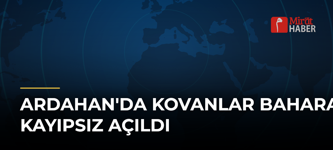 Ardahan'da Kovanlar Bahara Kayıpsız Açıldı