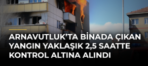Arnavutluk’ta binada çıkan yangın yaklaşık 2,5 saatte kontrol altına alındı