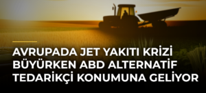 Avrupada Jet Yakıtı Krizi Büyürken ABD Alternatif Tedarikçi Konumuna Geliyor