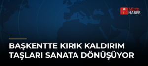 Başkentte Kırık Kaldırım Taşları Sanata Dönüşüyor