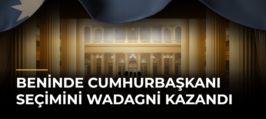 Beninde Cumhurbaşkanı Seçimini Wadagni Kazandı