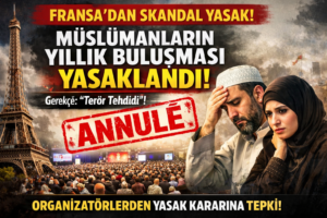 Fransa’da Müslümanların Yıllık Buluşmaları Yasaklandı