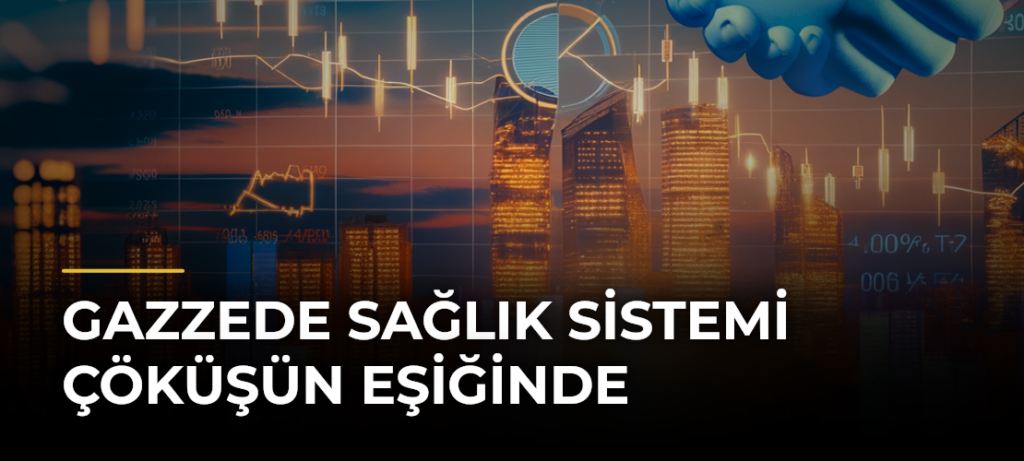 Gazzede sağlık sistemi çöküşün eşiğinde