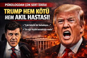 ABD’li Psikologdan Trump’a Sert Sözler