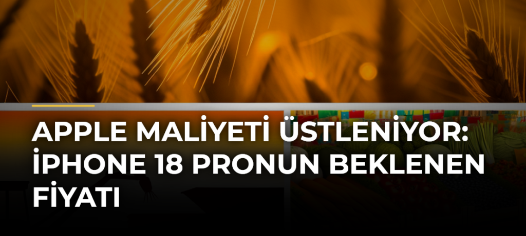 Apple maliyeti üstleniyor: iPhone 18 Pronun beklenen fiyatı