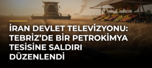 İran Devlet Televizyonu: Tebriz’de Bir Petrokimya Tesisine Saldırı Düzenlendi