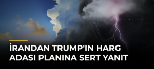İrandan Trump’ın Harg Adası Planına Sert Yanıt