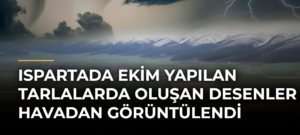 Ispartada ekim yapılan tarlalarda oluşan desenler havadan görüntülendi