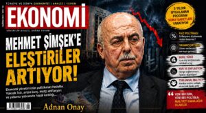 MEHMET ŞİMŞEK’E ELEŞTİRİLER ARTIYOR