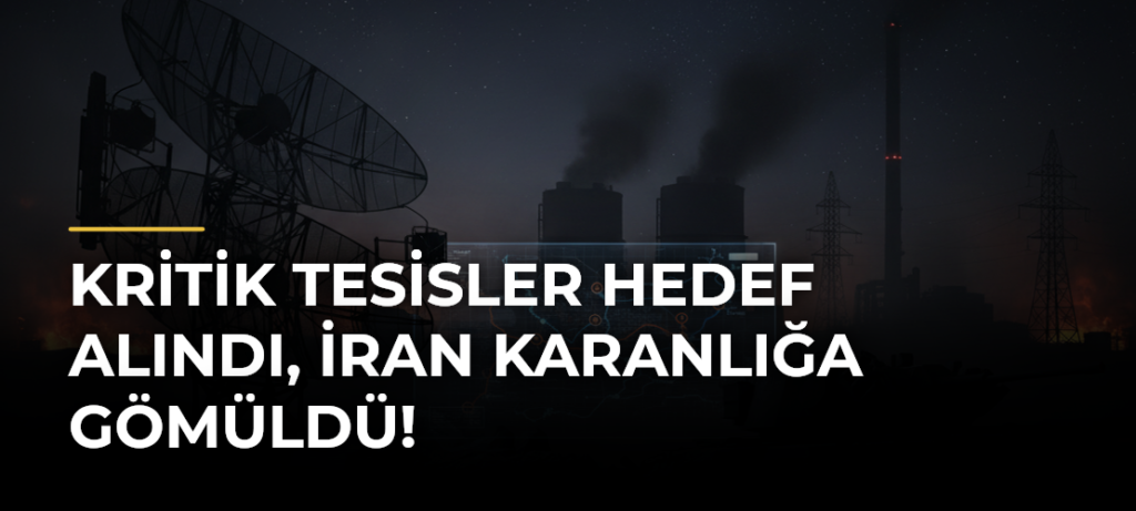 Kritik tesisler hedef alındı, İran karanlığa gömüldü!