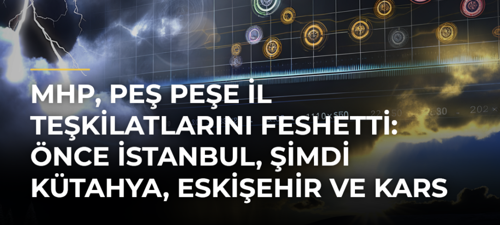 MHP, Peş Peşe İl Teşkilatlarını Feshetti: Önce İstanbul, Şimdi Kütahya, Eskişehir ve Kars