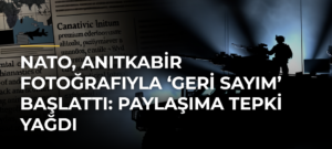 NATO, Anıtkabir fotoğrafıyla ‘geri sayım’ başlattı: Paylaşıma tepki yağdı