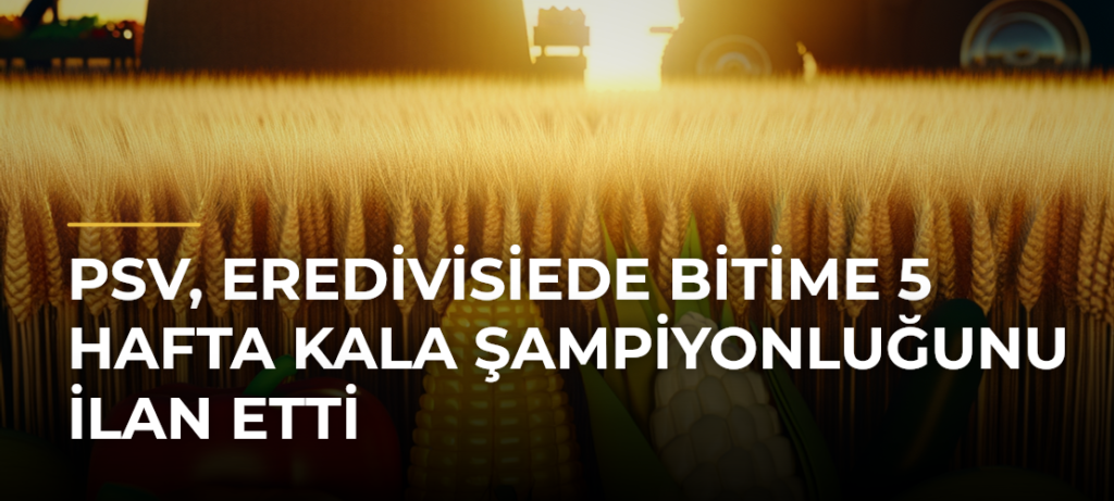 PSV, Eredivisiede Bitime 5 Hafta Kala Şampiyonluğunu İlan Etti