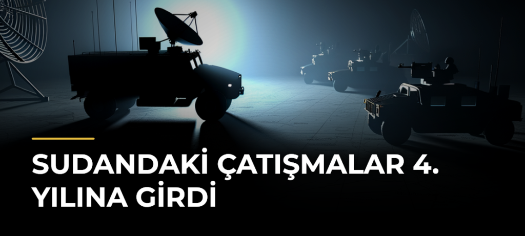 Sudandaki çatışmalar 4. yılına girdi