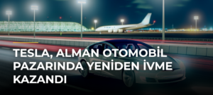 Tesla, Alman otomobil pazarında yeniden ivme kazandı