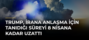 Trump, İrana anlaşma için tanıdığı süreyi 8 Nisana kadar uzattı