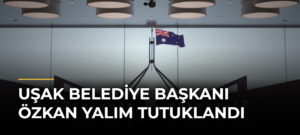 Uşak Belediye Başkanı Özkan Yalım tutuklandı