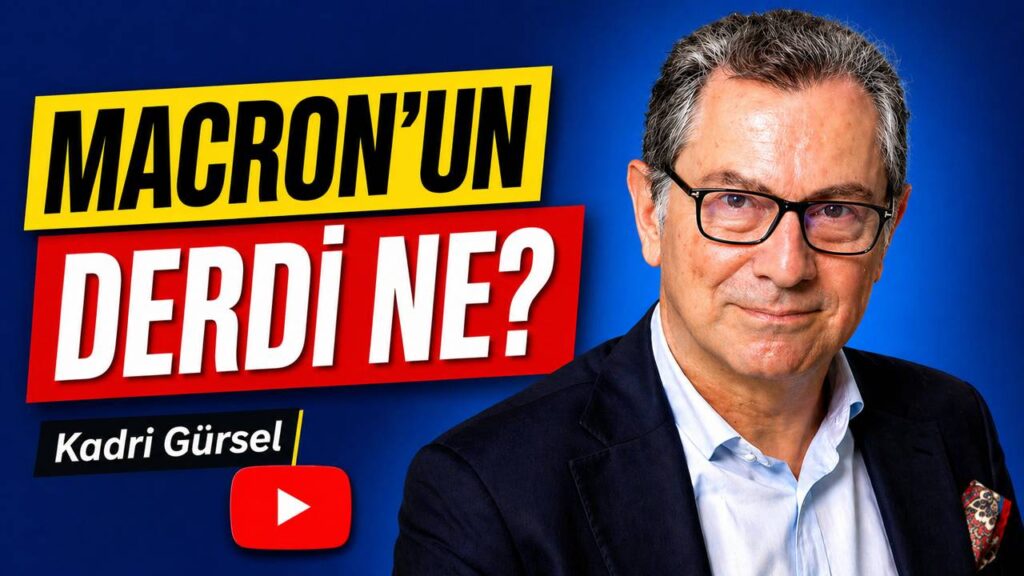 Macron, Türkiye’den Ne İstiyor?