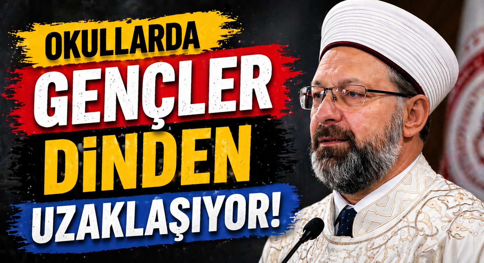 GENÇLER DİNDEN UZAKLAŞIYOR 