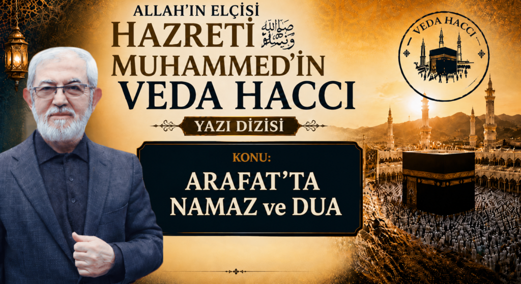 ARAFAT’TA NAMAZ ve DUA
