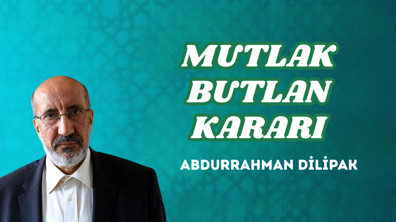 MUTLAK BUTLAN KARARI