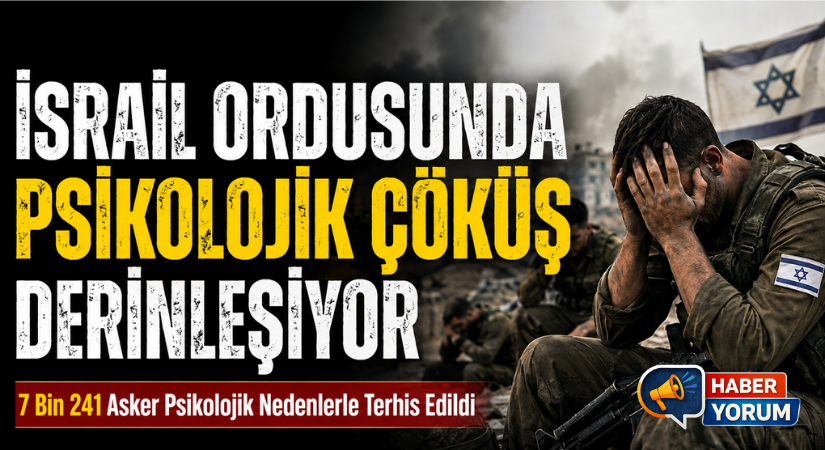 İsrail Ordusunda Psikolojik Çöküş Derinleşiyor