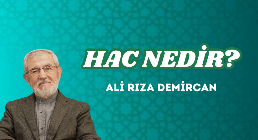 HAC NEDİR?