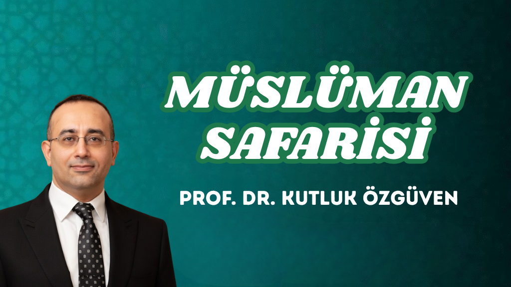MÜSLÜMAN SAFARİSİ