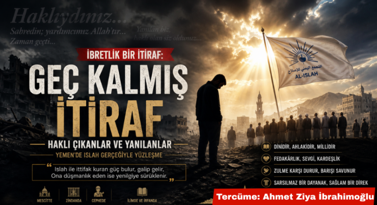 İbretlik Bir İtiraf: Yemen Muhalefetinin Islah Hareketi Karşısında Gecikmiş Muhasebesi
