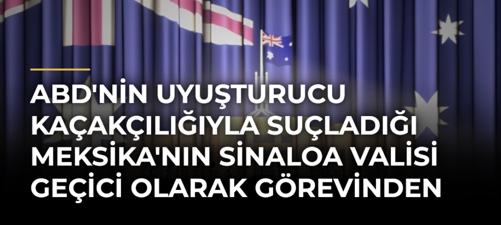 ABD’nin uyuşturucu kaçakçılığıyla suçladığı Meksika’nın Sinaloa Valisi geçici olarak görevinden ayrıldı