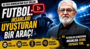 Ali Rıza Demircan Hocadan: Sert Futbol Eleştirisi