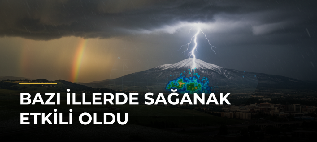 Bazı illerde sağanak etkili oldu
