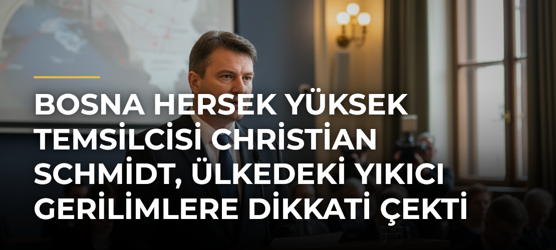 Bosna Hersek Yüksek Temsilcisi Christian Schmidt, Ülkedeki Yıkıcı Gerilimlere Dikkati Çekti - Mirat Haber