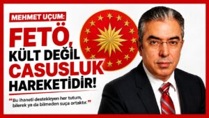 FETÖ Bir Casusluk Hareketidir