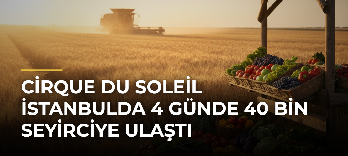 Cirque du Soleil İstanbulda 4 günde 40 bin seyirciye ulaştı - Mirat Haber