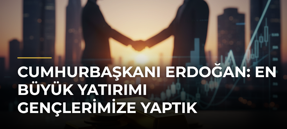 Cumhurbaşkanı Erdoğan: En büyük yatırımı gençlerimize yaptık - Mirat Haber