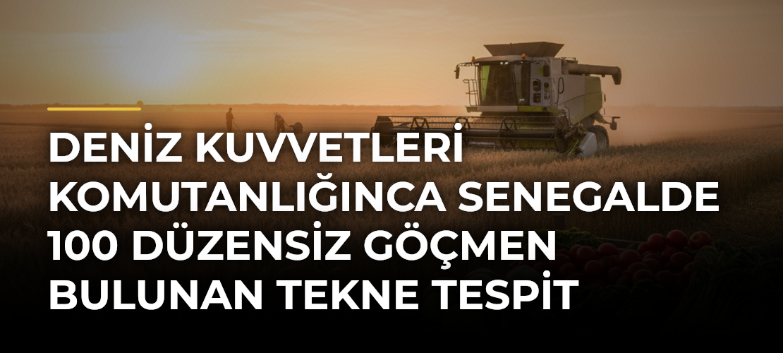 Deniz Kuvvetleri Komutanlığınca Senegalde 100 Düzensiz Göçmen Bulunan Tekne Tespit Edildi