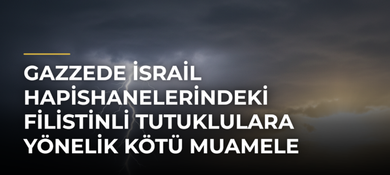 Gazzede İsrail hapishanelerindeki Filistinli tutuklulara yönelik kötü muamele protesto edildi