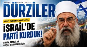 Dürziler İsrail’de Parti Kurdu