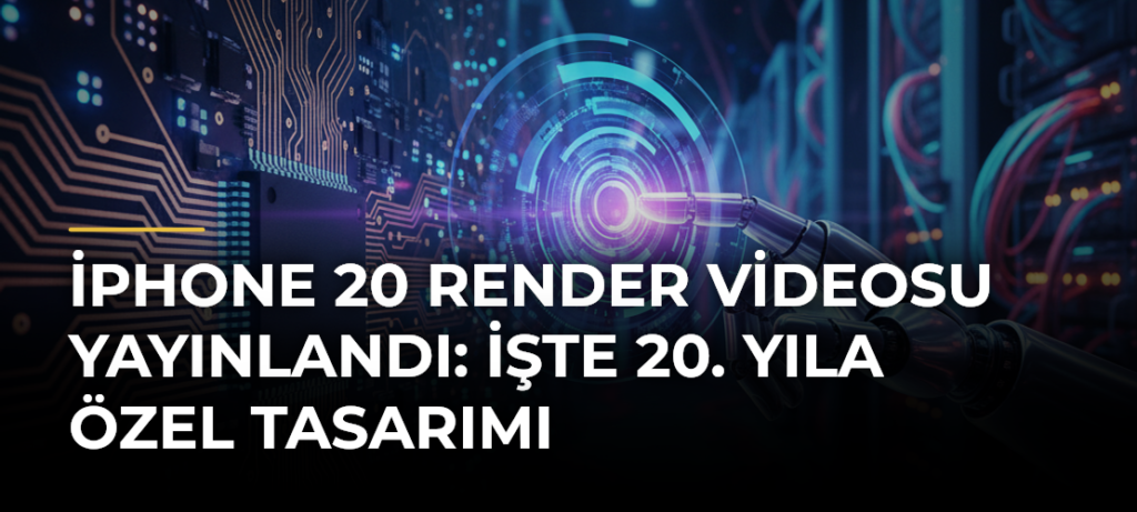 iPhone 20 Render Videosu Yayınlandı: İşte 20. Yıla Özel Tasarımı