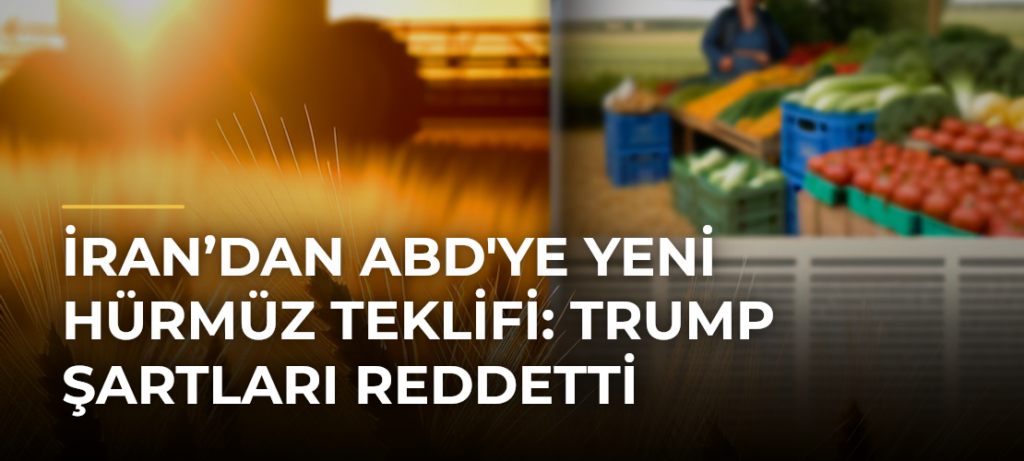 İran’dan ABD’ye Yeni Hürmüz Teklifi: Trump Şartları Reddetti