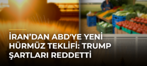 İran’dan ABD’ye Yeni Hürmüz Teklifi: Trump Şartları Reddetti