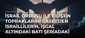 İsrail ordusu ile Filistin topraklarını gasbeden İsraillilerin, işgal altındaki Batı Şeriadaki saldırıları sürüyor