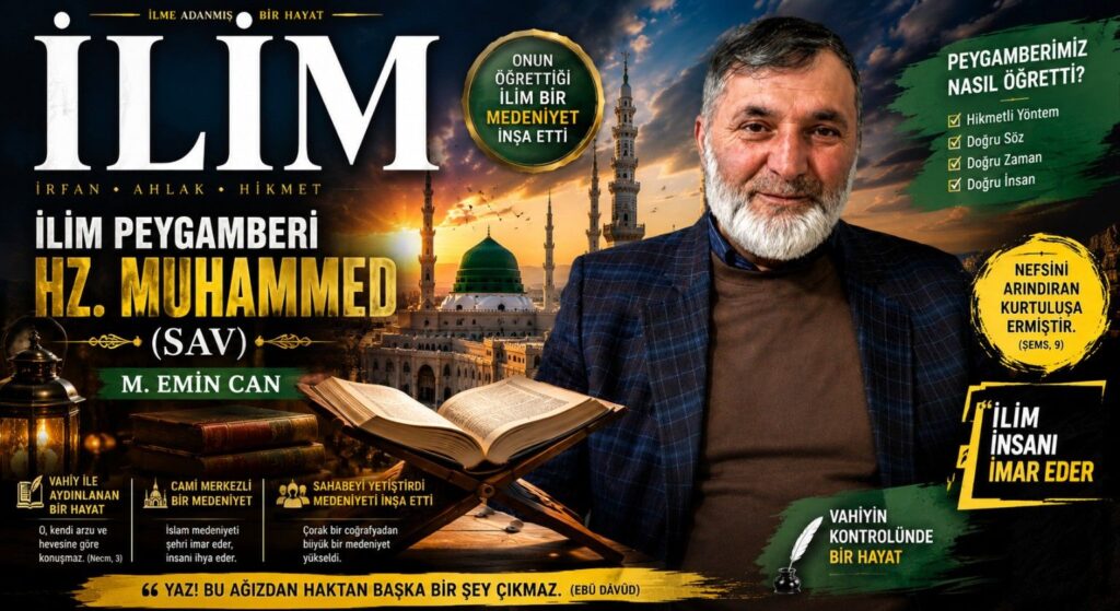 İLİM PEYGAMBERİ HZ. MUHAMMED (SAV)