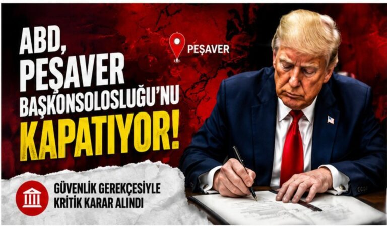 ABD, Peşaver Başkonsolosluğu’nu Kapatma Kararı Aldı