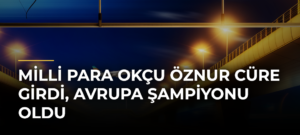Milli para okçu Öznur Cüre Girdi, Avrupa şampiyonu oldu