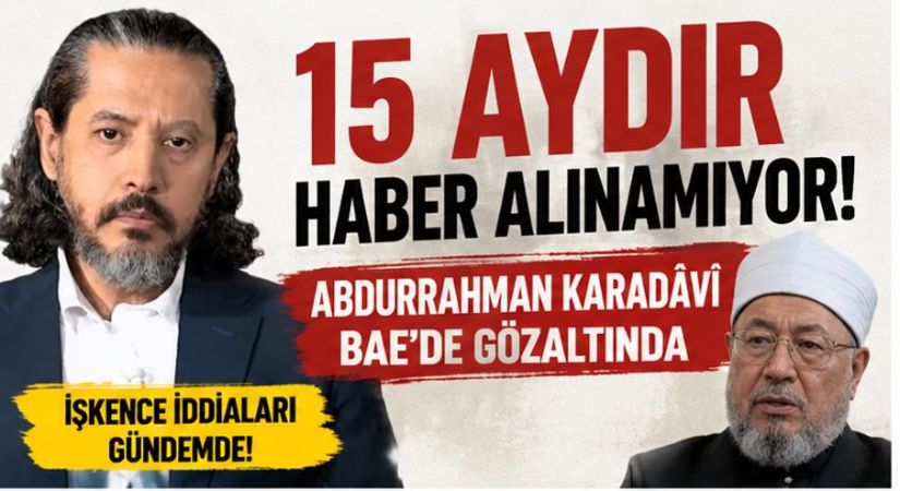 ABDURRAHMAN KARADÂVÎ’DEN HÂLÂ İZ YOK