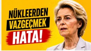 AB’den Nükleer İtirafı